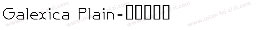 Galexica Plain字体转换